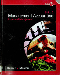 Image of Management Accounting: Akuntansi Manajemen Buku 2, Edisi 7