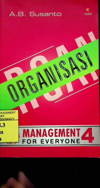 Image of MANAGEMENT FOR EVERYONE 4 ORGANISASI