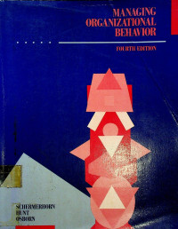 Image of MANAGING ORGANIZATIONAL BEHAVIOR, FOURTH EDITION