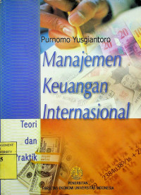 Image of Manajemen Keuangan Internasional; Teori dan Praktik