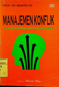 Image of MANAJEMEN KONFLIK (Konflik Perusahaan dan Pengembangan)