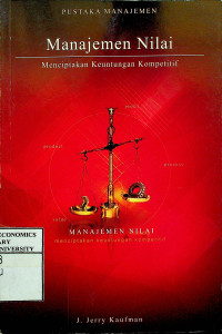 Image of Manajemen Nilai ; Menciptakan Keunggulan Kompetitif