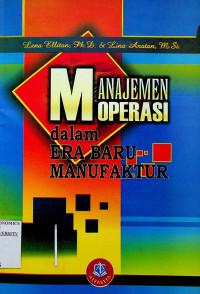 Image of MANAJEMEN OPERASI dalam ERA BARU MANUFAKTUR