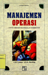 Image of MANAJEMEN OPERASI UNTUK MERAIH KEUNGGULAN KOMPETITIF