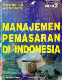 Image of MANAJEMEN PEMASARAN DI INDONESIA, BUKU 2