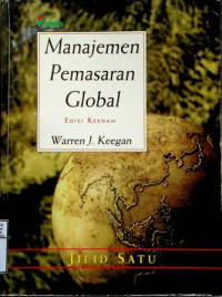 Image of Manajemen Pemasaran Global, EDISI KEENAM JILID SATU