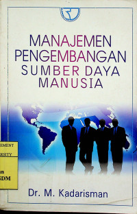 Image of MANAJEMEN PENGEMBANGAN SUMBER DAYA MANUSIA