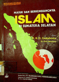 Image of MASUK DAN BERKEMBANGNYA ISLAM DI SUMATERA SELATAN