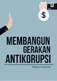 Image of MEMBANGUN GERAKAN ANTIKORUPSI