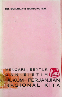 Image of MENCARI BENTUK DAN SISTIM HUKUM PERJANJIAN NASIONAL KITA