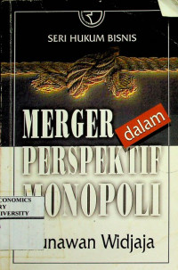 Image of MERGER dalam PERSPEKTIF MONOPOLI