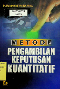 Image of METODE PENGAMBILAN KEPUTUSAN KUANTITATIF