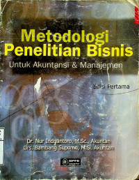 Image of Metodologi Penelitian Bisnis: Untuk Akuntansi & Manajemen