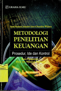 Image of METODOLOGI PENELITIAN KEUANGAN: Prosedur, Ide dan Kontrol