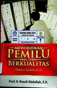 Image of MEWUJUDKAN PEMILU YANG LEBIH BERKUALITAS (PEMILU LEGISLATIF)