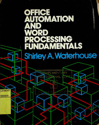 Image of OFFICE AUTOMATION AND WORD PROCESSING FUNDAMENTALS