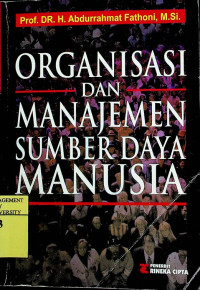 Image of ORGANISASI DAN MANAJEMEN SUMBER DAYA MANUSIA