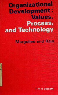 Image of Organizational Development: Values, Process, and Technology