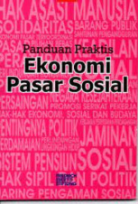 Image of Panduan Praktis Ekonomi Pasar Sosial