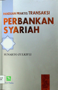 Image of PANDUAN PRAKTIS TRANSAKSI PERBANKAN SYARIAH