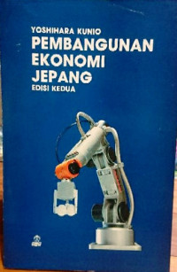 Image of PEMBANGUNAN EKONOMI JEPANG, EDISI KEDUA
