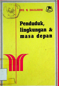 Image of Penduduk, lingkungan dan masa depan