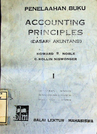 Image of PENELAAHAN BUKU ACCOUNTING PRINCIPLES (DASAR2 AKUNTANSI) I