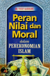 Image of Peran Nilai dan Moral dalam PEREKONOMIAN ISLAM