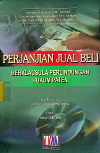 Image of PERJANJIAN JUAL BELI: BERKLAUSULA PERLINDUNGAN HUKUM PATEN