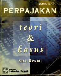 Image of PERPAJAKAN: teori & kasus, BUKU SATU