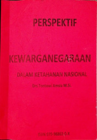 Image of PERSPEKTIF KEWARGANEGARAAN DALAM KETAHANAN NASIONAL