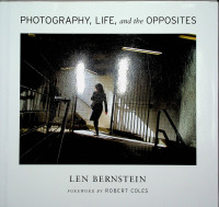 Image of PHOTOGRAPHY, LIFE, and the OPPOSITES