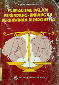 Image of PLURALISME DALAM PERUNDANG-UNDANGAN PERKAWINAN DI INDONESIA