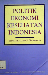 Image of POLITIK EKONOMI KESEHATAN INDONESIA