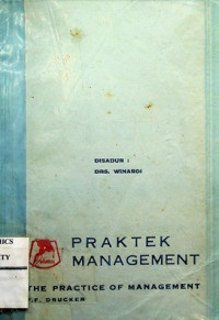 Image of PRAKTEK MANAGEMENT = THE PRACTICE OF MANAGEMENT