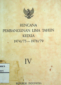 Image of RENCANA PEMBANGUNAN LIMA TAHUN KEDUA 1974/75-1978/79, IV