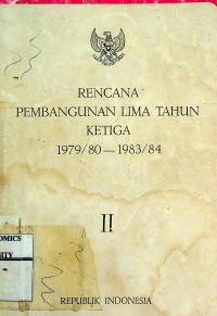 Image of RENCANA PEMBANGUNAN LIMA TAHUN KETIGA 1979/80-1983/84, II