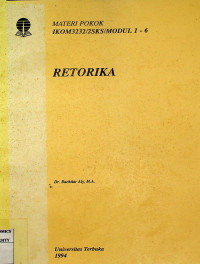Image of RETORIKA: MATERI POKOK IKOM3232/2SKS/MODUL 1-6