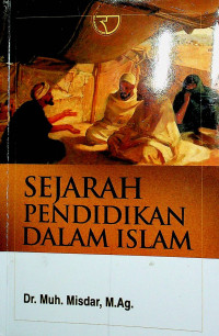 Image of SEJARAH PENDIDIKAN DALAM ISLAM