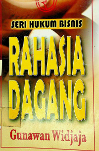 Image of SERI HUKUM BISNIS: RAHASIA DAGANG
