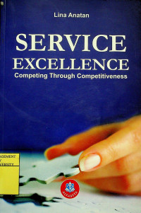 Image of SERVICE EXCELLENCE : Competing Through Competitiveness