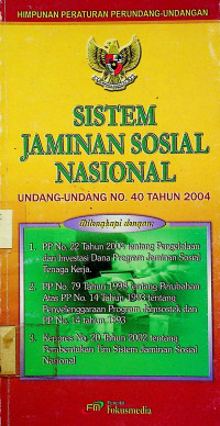 Image of SISTEM JAMINAN SOSIAL NASIONAL : UNDANG-UNDANG NO.40 TAHUN 2004