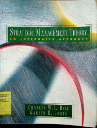 Image of STRATEGIC MANAGEMENT THEORY: AN INTEGRATED APPROACH