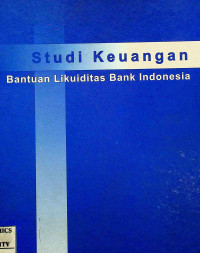 Image of Studi Keuangan: Bantuan Likuiditas Bank Indonesia