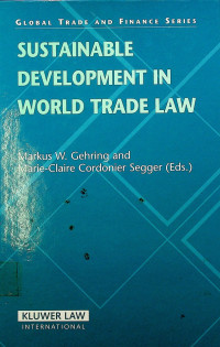Image of SUSTAINABLE DEVELOPMENT IN WORLD TRADE LAW