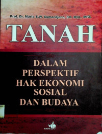 Image of TANAH DALAM PERSPEKTIF HAK EKONOMI SOSIAL DAN BUDAYA