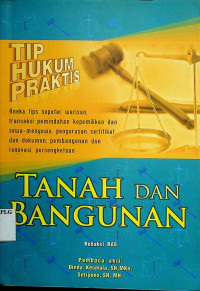 Image of TANAH DAN BANGUNAN: TIP HUKUM PRAKTIS