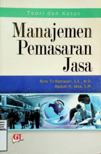 Image of Teori dan Kasus Manajemen Pemasaran Jasa