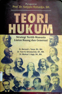 Image of TEORI HUKUM: Strategi Tertib Manusia Lintas Ruang dan Generasi