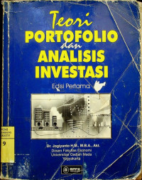 Image of Teori PORTOFOLIO dan ANALISIS INVESTASI Edisi Pertama
